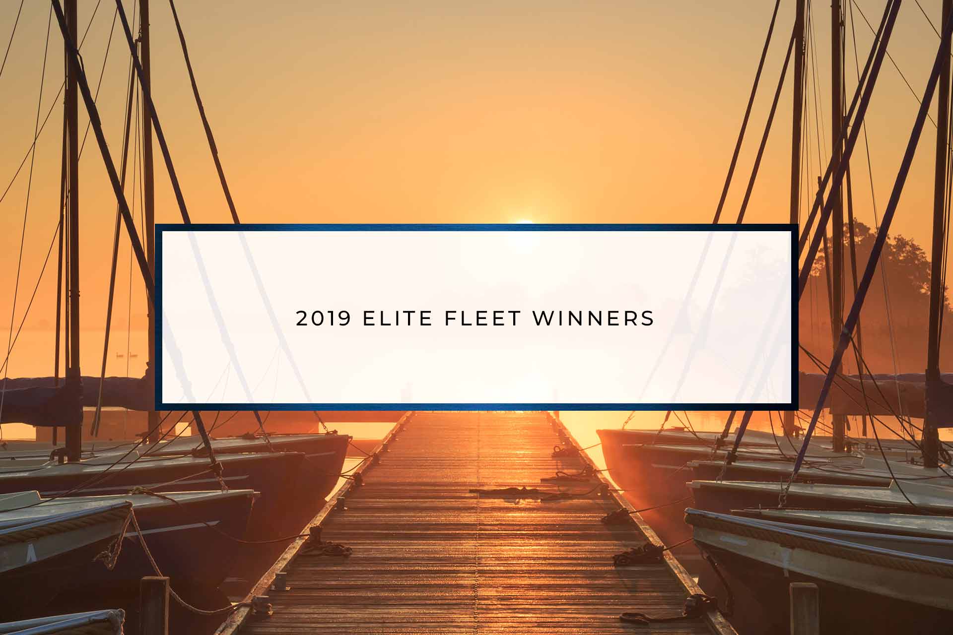 2019 Elite Fleet Winner