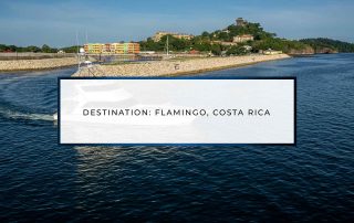 Destination: Flamingo, Costa Rica | F3 Marina
